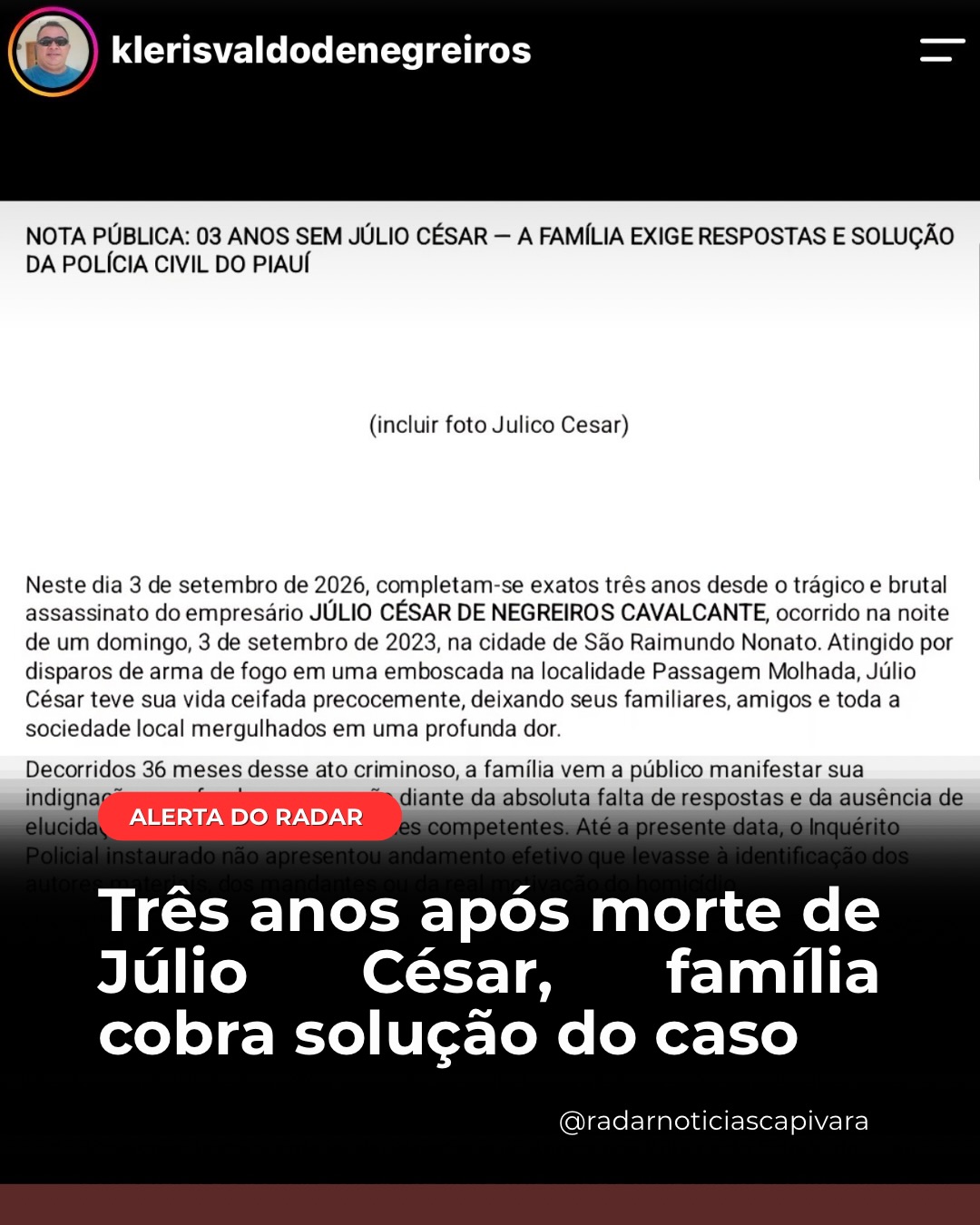 Há três anos, a família de Júlio César de Negreiros Cavalcante convive com a dor da perda e com a angústia de…