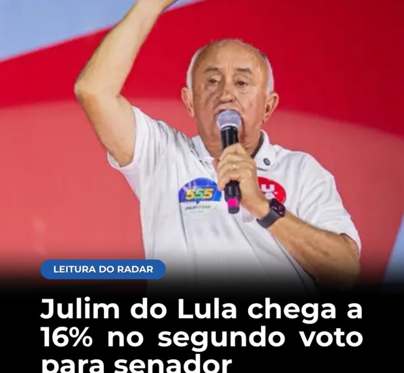 Julim do Lula chega a 16% no segundo voto para senador