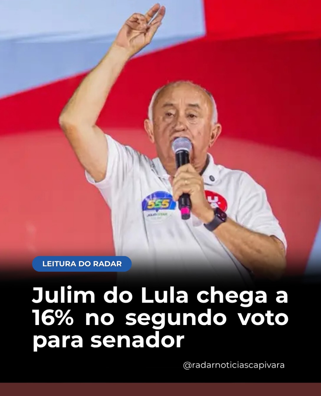 Julim do Lula chega a 16% no segundo voto para senador