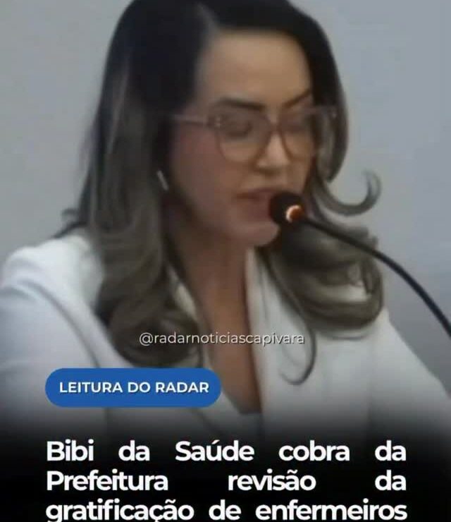 Bibi da Saúde cobra da Prefeitura revisão de gratificação em São Raimundo Nonato