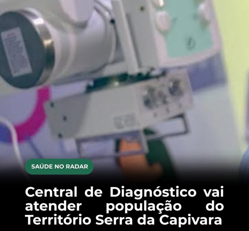 Central de Diagnóstico vai atender população do Território Serra da Capivara
