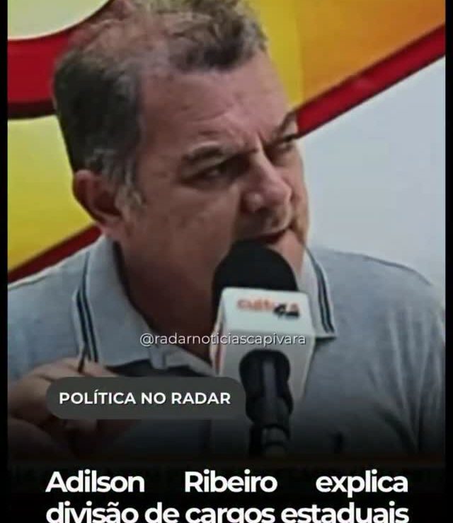 Adilson Ribeiro explica divisão de cargos estaduais em São Raimundo Nonato