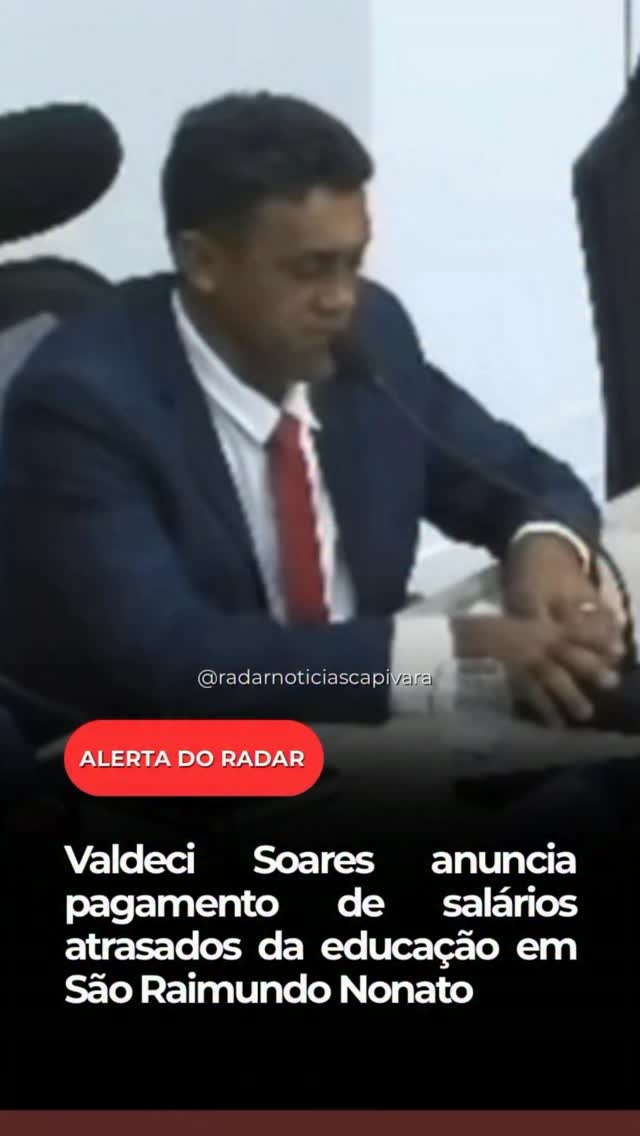 Valdeci Soares anuncia pagamento de salários atrasados da educação em São Raimundo Nonato